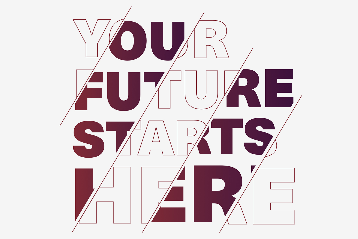 An illustration that reads Your Future Starts Here