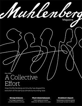 A magazine cover that says Muhlenberg Magazine with a black and white illustration and cover line that reads A Collective Effort